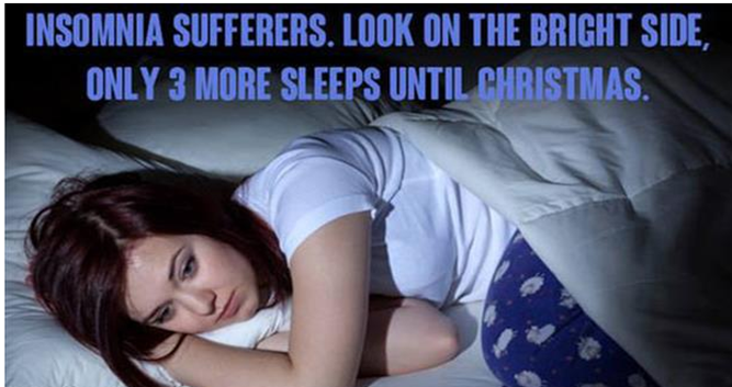 Insomnia suffers-only three more sleeps until Christmas